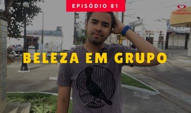 Andar em grupo deixa você mais atraente