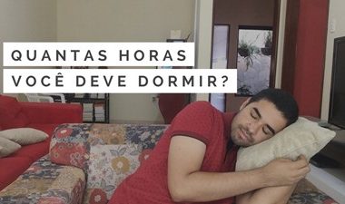 Quantas horas você deveria dormir por noite?