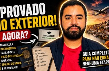 Foi aprovado para estudar no exterior!? E agora?